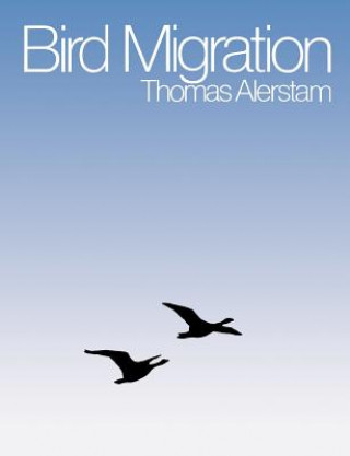 Kniha Bird Migration Thomas AlerstamDavid A. Christie