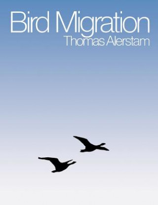 Knjiga Bird Migration Thomas AlerstamDavid A. Christie