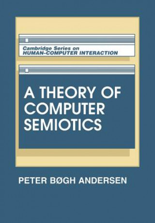 Kniha Theory of Computer Semiotics Peter Bogh Andersen