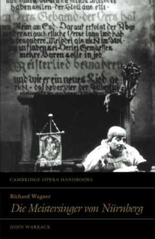 Könyv Richard Wagner: Die Meistersinger von Nurnberg John Warrack