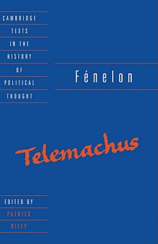 Könyv Fenelon: Telemachus Frangois de FénelonPatrick Riley