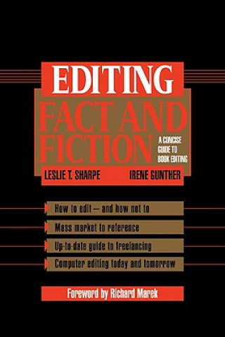 Carte Editing Fact and Fiction Leslie T. SharpeIrene GuntherRichard Marek