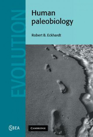 Kniha Human Paleobiology Robert B. Eckhardt