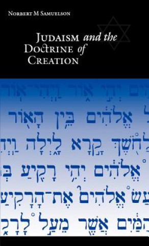 Book Judaism and the Doctrine of Creation Norbert M. Samuelson