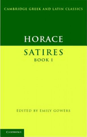 Knjiga Horace: Satires Book I HoraceEmily Gowers