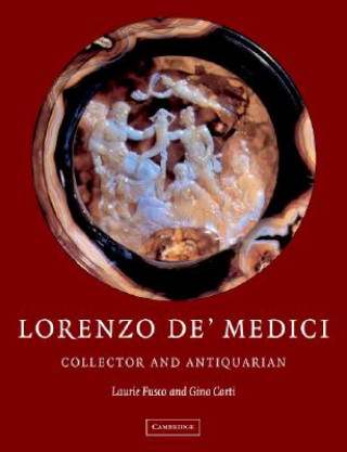 Kniha Lorenzo de'Medici, Collector of Antiquities Laurie Fusco