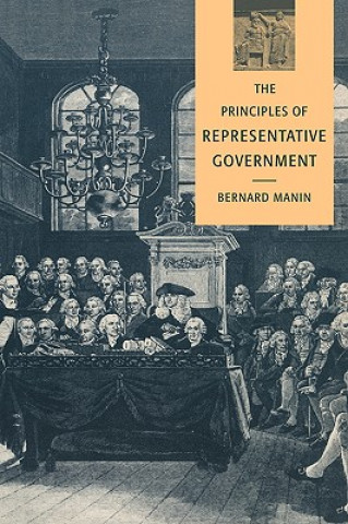 Carte Principles of Representative Government Bernard Manin