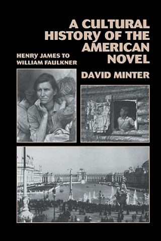 Carte Cultural History of the American Novel, 1890-1940 David L. Minter