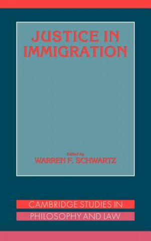 Knjiga Justice in Immigration Jules L. Coleman