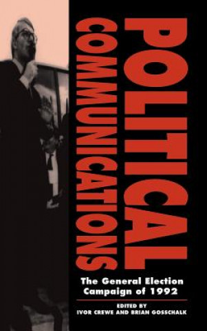 Книга Political Communications Ivor Crewe