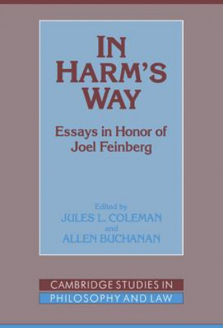 Книга In Harm's Way Allen Buchanan