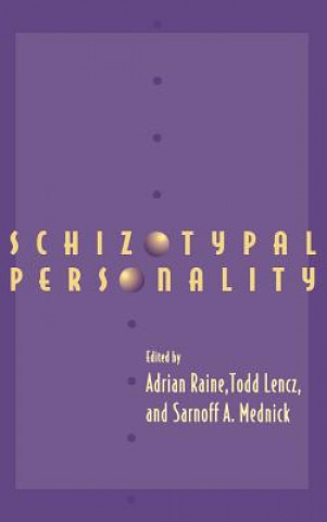 Kniha Schizotypal Personality A. Raine