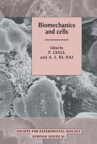 Buch Biomechanics and Cells Fiona LyallA. J. El Haj