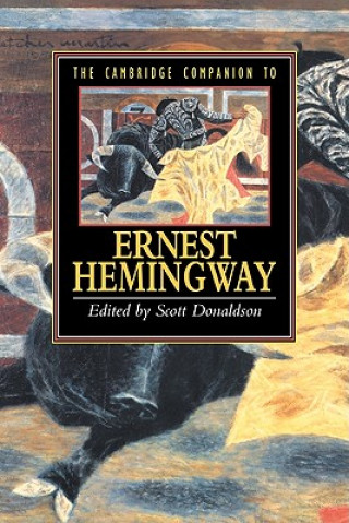 Carte Cambridge Companion to Hemingway Scott Donaldson