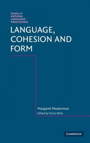 Książka Language, Cohesion and Form Margaret Masterman