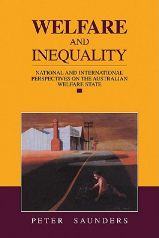 Książka Welfare and Inequality Peter Saunders