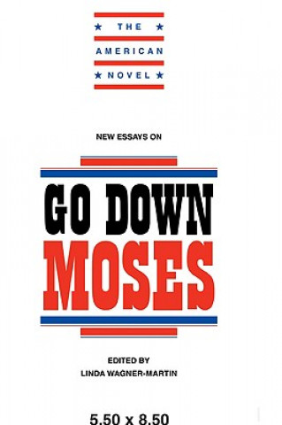 Könyv New Essays on Go Down, Moses Linda Wagner-Martin