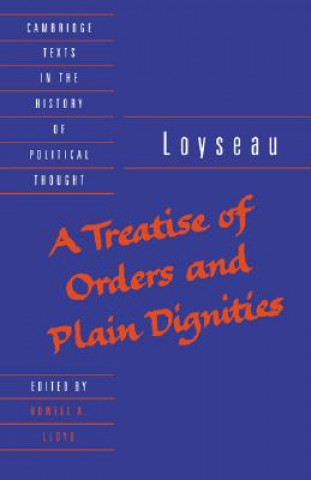 Kniha Treatise of Orders and Plain Dignities Charles Loyseau