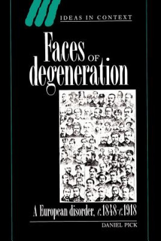 Книга Faces of Degeneration Daniel Pick