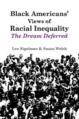 Kniha Black Americans' Views of Racial Inequality Lee Sigelman