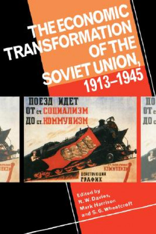 Kniha Economic Transformation of the Soviet Union, 1913-1945 Robert William Davies