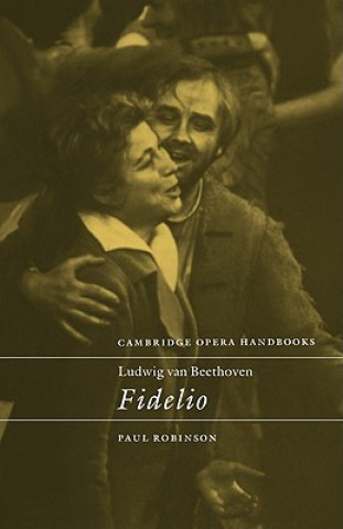 Carte Ludwig van Beethoven: Fidelio Paul Robinson