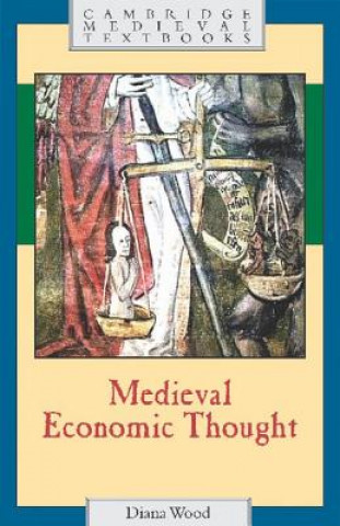 Könyv Medieval Economic Thought Diana Wood