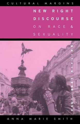 Kniha New Right Discourse on Race and Sexuality Professor Anna Marie Smith