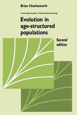 Könyv Evolution in Age-Structured Populations Brian Charlesworth