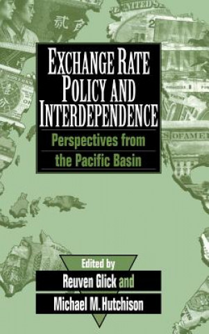 Knjiga Exchange Rate Policy and Interdependence Reuven Glick