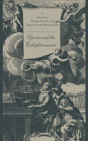 Carte Opera and the Enlightenment Thomas Bauman