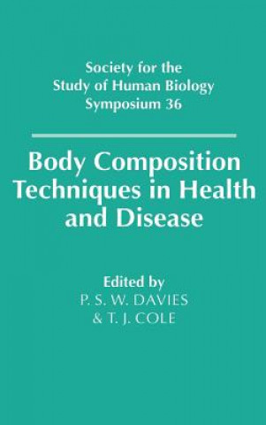 Kniha Body Composition Techniques in Health and Disease Tim J. Cole