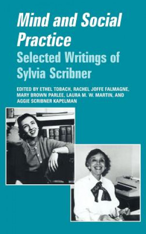 Buch Mind and Social Practice Ethel TobachRachel Joffe FalmagneMary Brown ParleeLaura M. W. Martin