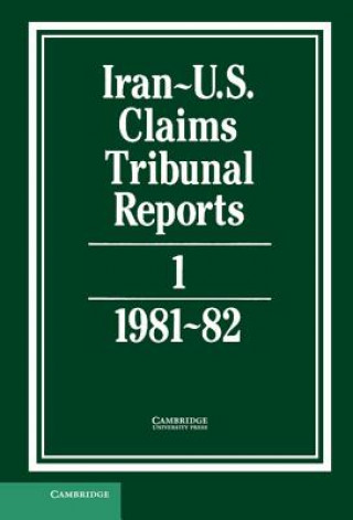 Könyv Iran-US Claims Tribunal Reports: Volume 1 S. R. Pirrie