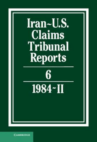 Könyv Iran-U.S. Claims Tribunal Reports: Volume 6 J. S. Arnold