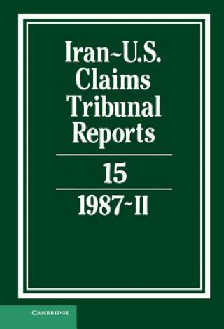 Kniha Iran-US Claims Tribunal Reports: Volume 15 M. E. MacGlashan