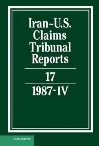 Książka Iran-US Claims Tribunal Reports: Volume 17 M. E. MacGlashan