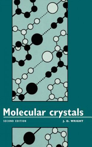 Книга Molecular Crystals J. D. Wright