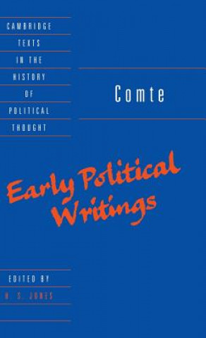 Carte Comte: Early Political Writings Auguste ComteH. S. Jones