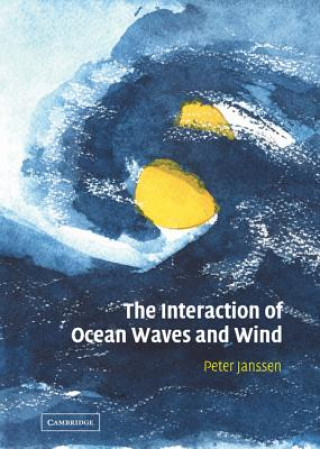 Carte Interaction of Ocean Waves and Wind Peter Janssen