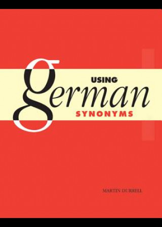Kniha Using German Synonyms Martin Durrell