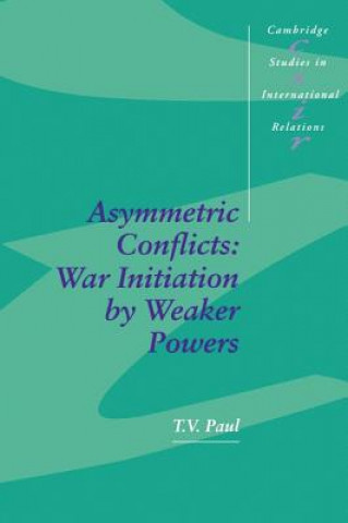 Kniha Asymmetric Conflicts T. V. Paul