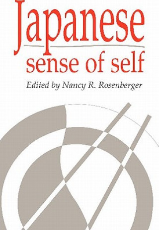 Kniha Japanese Sense of Self Nancy R. Rosenberger
