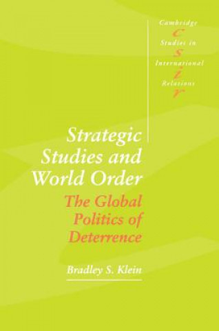 Книга Strategic Studies and World Order Bradley S. Klein