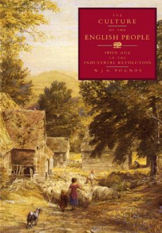 Книга Culture of the English People N. J. G. Pounds