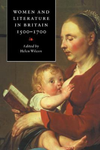 Carte Women and Literature in Britain, 1500-1700 Helen Wilcox