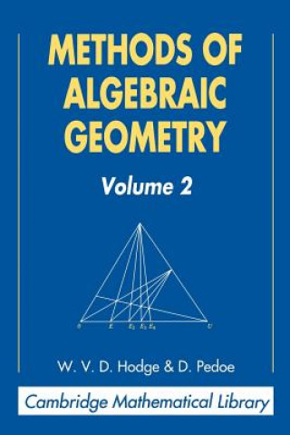 Книга Methods of Algebraic Geometry: Volume 2 W. V. D. HodgeD. Pedoe