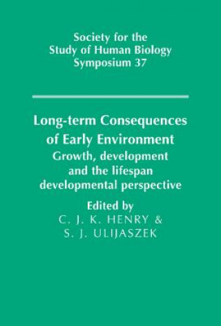 Carte Long-term Consequences of Early Environment C. Jeya K. Henry