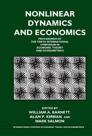 Könyv Nonlinear Dynamics and Economics William A. BarnettAlan P. KirmanMark Salmon