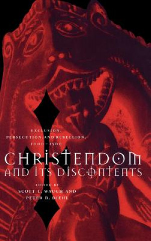 Book Christendom and its Discontents Scott L. WaughPeter Diehl